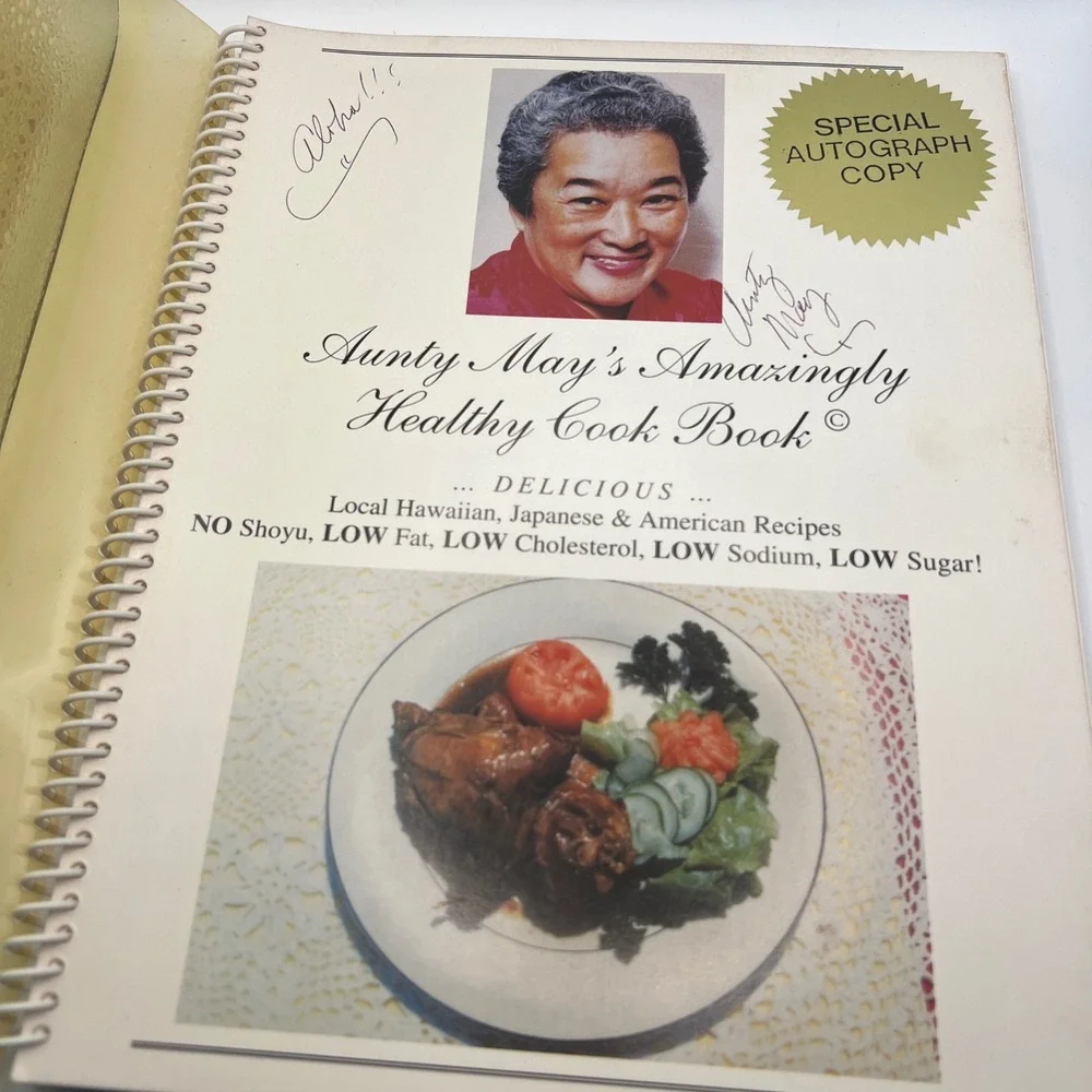 Aunty May's Amazingly Healthy Cook Book 1996 Autograph Copy Hawaiian Recipes